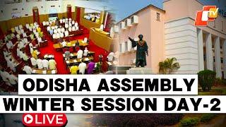 OTV LIVE: Watch Proceedings Of Odisha Assembly Winter Session Day-2 | BJP Vs BJD Vs Congress