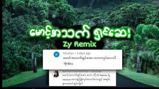 မောင့်အသက်ရှင်ဆေး (proghouse remix) - Zy Remix