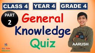 Class 4 GK | Grade 4 trivia questions | general knowledge quiz for kids| Gk for Class 4 [CBSE 2022]