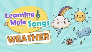 Weather Song | Songs for Kids | Science Songs for Kids | Weather Facts For Kids | Weather Facts
