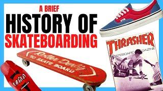 A Brief History Of Skateboarding - How it started & the people products that got us here?