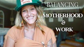 Balancing Motherhood and Work: How We Make Money & My Top Tips for Moms