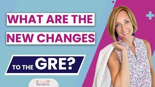 New Updates and Changes to the GRE Exam Explained  | The Posh PA