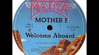 Mother F - Welcome Aboard