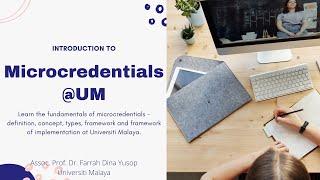 Introduction to Microcredentials @ Universiti Malaya workshop