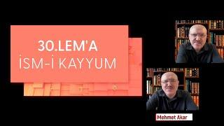 30.LEM'A İSM-İ KAYYUM Mehmet AKAR