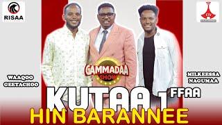 ‘Kutaa 1ffaa hin baranne’ #Waaqoo fi #Milkeessaa on #GammadaaShow Episode 13 2023