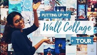 Putting up my Wall Collage + Tour