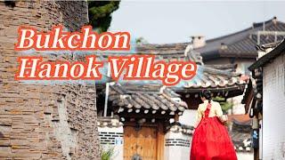 Bukchon Hanok Village in Seoul, a secret door to the past!  북촌 한옥마을