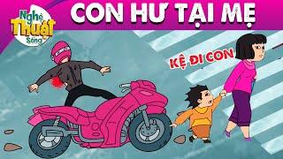 CON HƯ TẠI MẸ - PHIM HOẠT HÌNH - TRUYỆN CỔ TÍCH - TỔNG HỢP PHIM HAY NHẤT