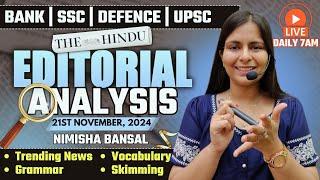 Editorial Analysis | 21st November, 2024 | Vocab, Grammar, Reading, Skimming | Nimisha Bansal