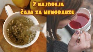 OVA DVA ČAJA NEVEROVATNOM BRZINOM ZAUSTAVLJAJU ONE NAJTEŽE SIMPTOME MENOPAUZE!