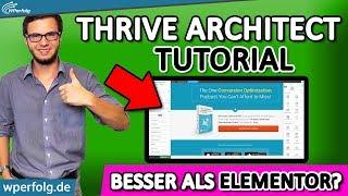 THRIVE ARCHITECT Tutorial (Deutsch): Landingpage Erstellen | Besserer Page Builder Als Elementor?!