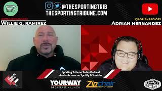 The Sporting Tribune Today Episode 12 I Willie G. Ramirez Interview