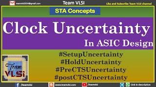 Clock Uncertainty in VLSI | Why clock uncertainty | Factors in Clock Uncertainty