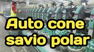 auto cone savio polar m . origin of italy . spinning weinding  machine .spinning mills ltd .textile