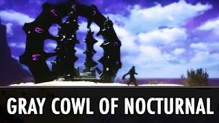 Skyrim Mod: The Gray Cowl of Nocturnal - DLC-Sized Quest Mod