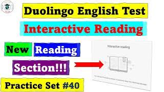 Interactive Reading - Test #40(Answers with Explanation) - Duolingo English Test