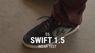 eS Swift 1.5 Skate Shoe Wear Test - Tactics