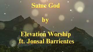 Same God(वही भगवान) by Brandon Lake, Elevation Worship and Jonsal Barrientes