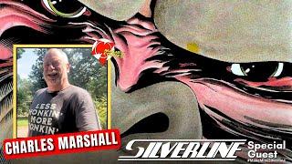 Silverline Special Guest: Former Malibu writer Charles Marshall