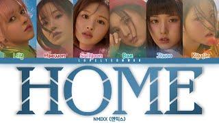 NMIXX (엔믹스) – HOME Lyrics (Color Coded Han/Rom/Eng)