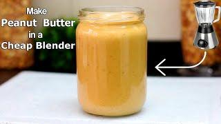 I made Peanut Butter for WEIGHT GAIN in BLENDER - for SKINNY GIRLS & GUYS |Gain weight FAST| bulk up