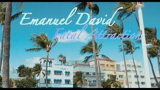 Emanuel David - Fatal Attraction (prod. Miletobeats) Official Video