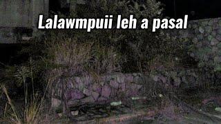 Awmpuii leh a pasal ~ Mizo Paranormal story