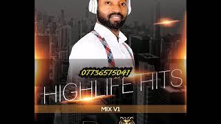 HIGHLIFE HITS MIX VOL1 BY DJ YAW PELE