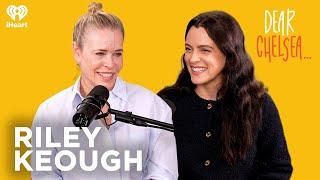 Into The Great Unknown with Riley Keough | Dear Chelsea