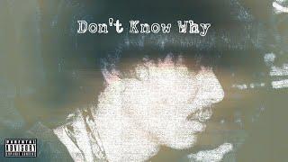 Don’t Know Why - SOLOIST feat. YOUNGCHIANG