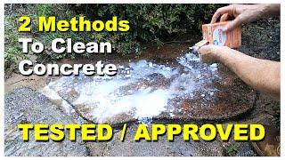 2 Methods Of Cleaning Concrete Without Pressure Washer TESTED.