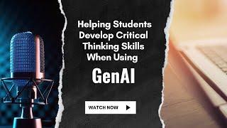 Making Critical Thinking Visible in a World of Invisible AI