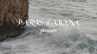 Paris Paloma - pleaser [Official Lyric Video]