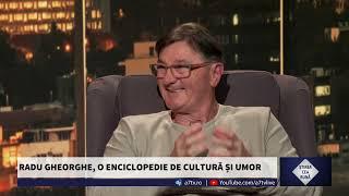 RADU GHEORGHE, O ENCICLOPEDIE DE CULTURĂ ȘI UMOR | ȘTIREA CEA BUNĂ