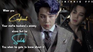 When you confront your mafia husband's enemy alone || Jimin ff