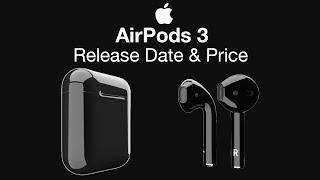 Apple AirPods 3 Release Date and Price – Finally UNLEASHED!