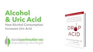 Alcohol Consumption and the Uric Acid Connection