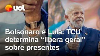 TCU decide que Lula e Bolsonaro não precisam devolver presentes enquanto não houver lei específica