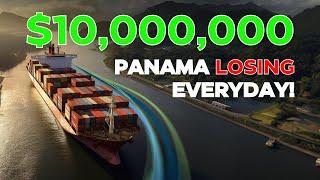 How Panama Losing $10,000,000 Everyday? || Is Panama Canal is Drying? || Closure of Panama Canal