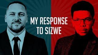 My Response to Sizwe Mpofu-Walsh (SMWX)