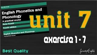 Peter Roach Phonetics & Phonology Audio【Unit 7 Nasals and other consonants】║Exercises 1-7║ (FDH)