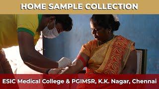 HOME SAMPLE COLLECTION | MCH KK NAGAR |CHENNAI #esic