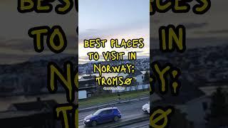 Best places to visit in Norway | Tromsø #shorts #norway #tromsø