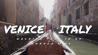 Venice Italy Walking Tour in 4K | Venice Gondola Ride + Singing