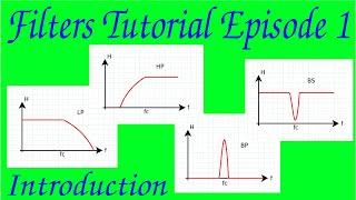 Filters Tutorial Episode 1: Introduction