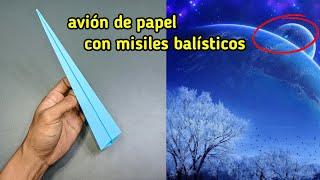 Avión de papel con misiles balísticos: puede volar muy rápido y lejos.