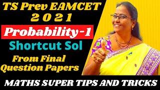 TS Previous EAMCET-2021 PROBABILITY-1 with amazing shortcut Solutions MATHS SUPER TIPS AND TRICKS