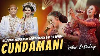 Niken Salindry - Cundamani - NGUNDUH MANTU DENNY CAKNAN & BELLA BONITA - Campursari Everywhere